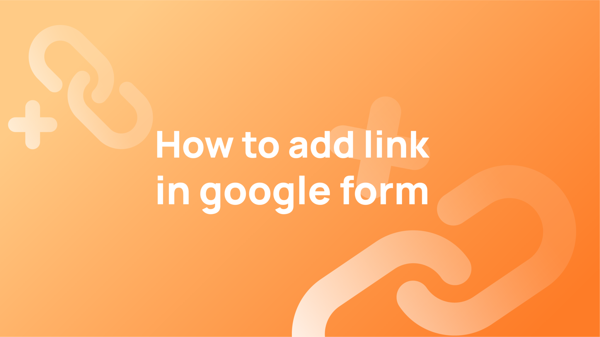 How To Add Link In Google Form