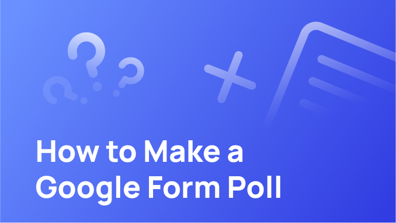 How To Make A Google Form Poll UpForm Blog